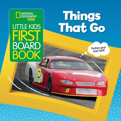 Cover for National Geographic Kids · Little Kids First Board Book Things that Go - National Geographic Kids (Kartongbok) (2020)