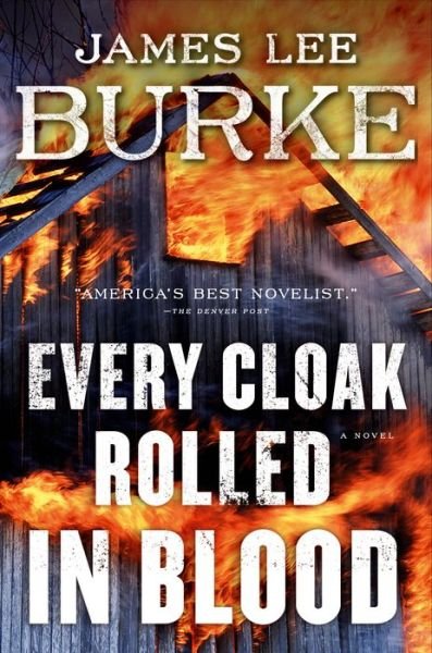 Cover for James Lee Burke · Every Cloak Rolled in Blood (Inbunden Bok) (2022)