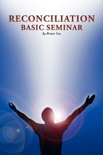 Cover for Brian Cox · Reconciliation Basic Seminar (Inbunden Bok) (2009)