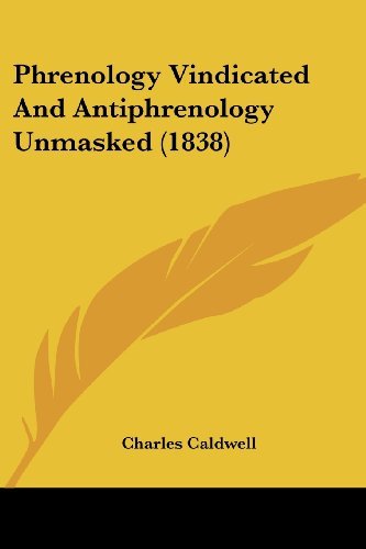 Cover for Charles Caldwell · Phrenology Vindicated and Antiphrenology Unmasked (1838) (Pocketbok) (2008)