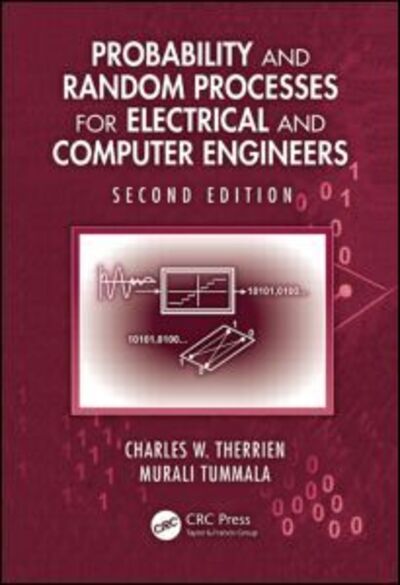 Cover for Therrien, Charles (Naval Postgraduate School, Monterey, California, USA) · Probability and Random Processes for Electrical and Computer Engineers (Hardcover Book) (2011)