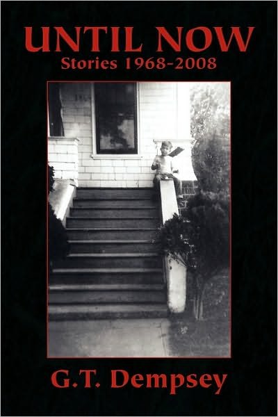 Cover for G T Dempsey · Until Now (Paperback Book) (2009)