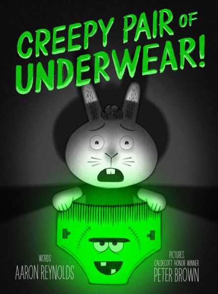 Cover for Aaron Reynolds · Creepy Pair of Underwear! - Creepy Tales! (Hardcover Book) (2023)