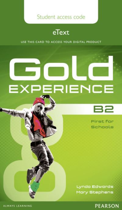 Cover for Lynda Edwards · Gold Experience B2 eText Student Access Card - Gold Experience (N/A) [Student edition] (2014)