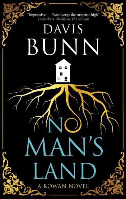 Cover for Davis Bunn · No Man's Land - A Rowan novel (Gebundenes Buch) [Main - Large Print edition] (2024)