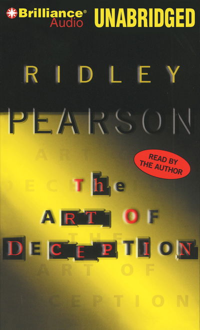 The Art of Deception - Ridley Pearson - Music - BRILLIANCE AUDIO - 9781455893980 - 2013