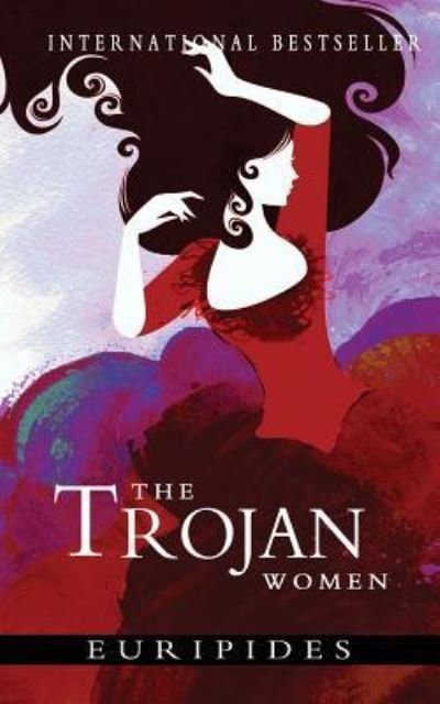 Cover for Euripides · The Trojan Women (Paperback Book) (2011)