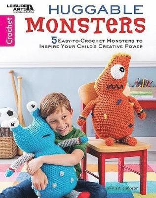 Cover for Kristi Simpson · Huggable Monsters: 5 Easy-to-Crochet Monsters to Inspire Your Child's Creative Power (Paperback Book) (2019)