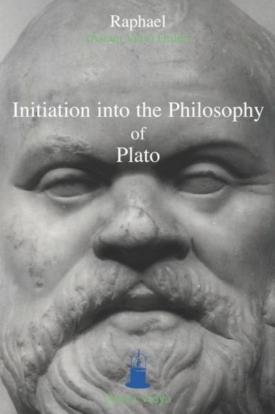 Cover for Raphael (??ram Vidy? Order) · Intitiation into the Philosophy of Plato (Pocketbok) (2021)