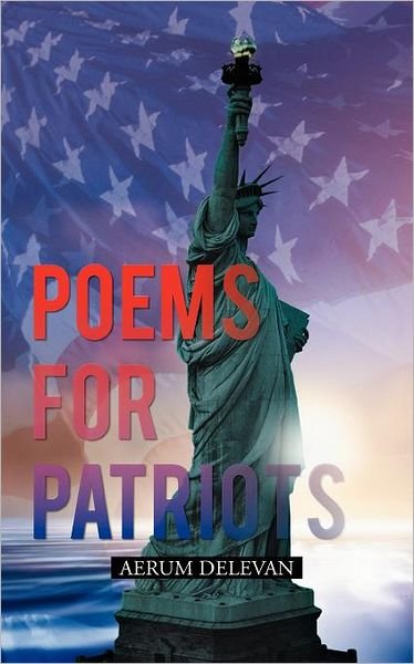Cover for Aerum Delevan · Poems for Patriots (Pocketbok) (2011)