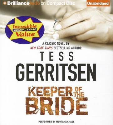 Cover for Tess Gerritsen · Keeper of the Bride (Lydbog (CD)) [Unabridged edition] (2012)
