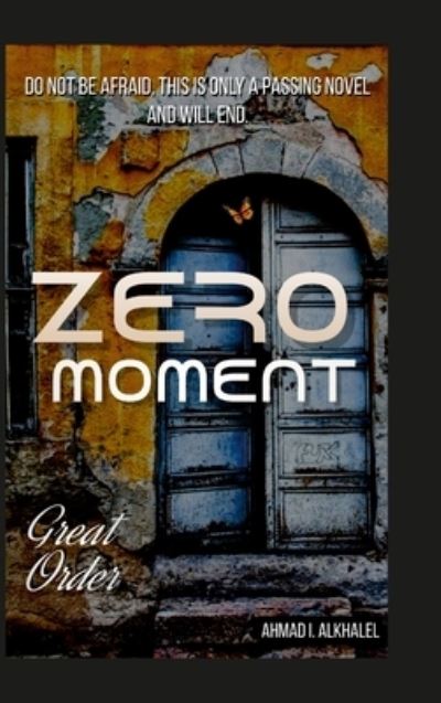 Cover for Ahmad I Alkhalel · Zero Moment - Hardcover (Book) (2022)