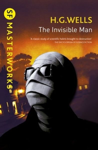 Cover for H.G. Wells · The Invisible Man - S.F. Masterworks (Paperback Bog) (2017)