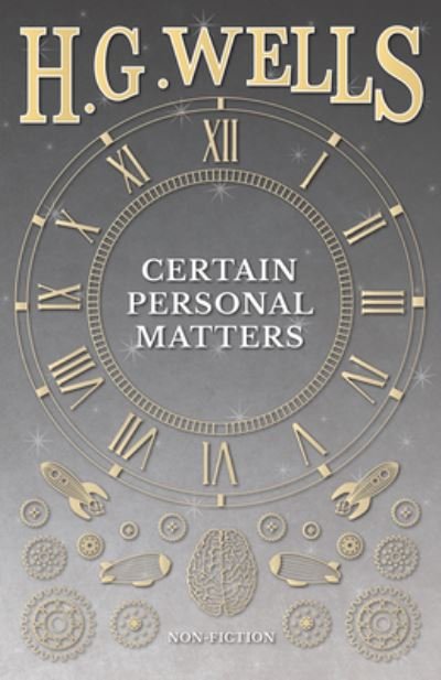 Cover for H. G. Wells · Certain Personal Matters (Paperback Book) (2016)