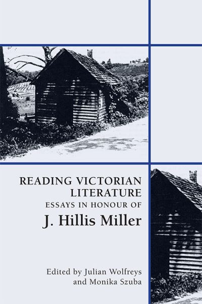 Cover for Wolfreys  Julian · Reading Victorian Literature: Essays in Honour of J. Hillis Miller (Paperback Book) (2021)