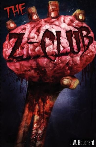 Cover for J W Bouchard · The Z Club (Paperback Bog) (2012)