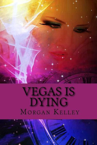 Cover for Morgan Kelley · Vegas is Dying: Croft &amp; Croft Romance Adventure (Pocketbok) (2013)