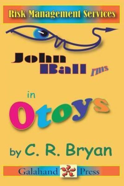 Cover for C R Bryan · John Ball - RMS in Otoys (Pocketbok) (2015)