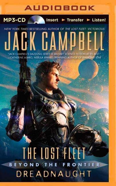 Cover for Jack Campbell · Dreadnaught (The Lost Fleet: Beyond the Frontier Series) (MP3-CD) [Mp3 Una edition] (2014)