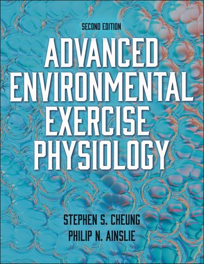 Cover for Stephen S. Cheung · Advanced Environmental Exercise Physiology (Paperback Book) (2021)