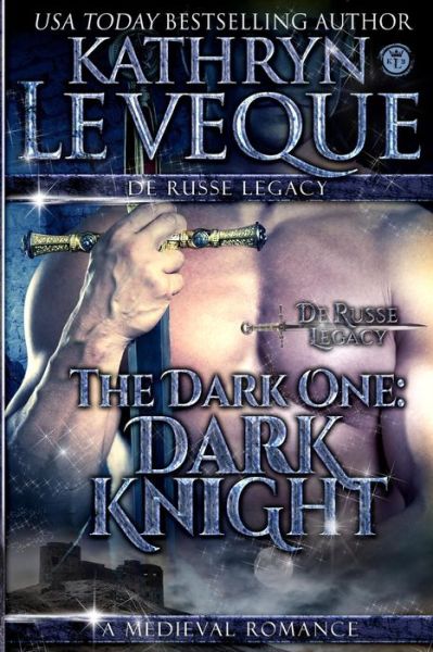 Cover for Kathryn Le Veque · The Dark One: Dark Knight (Paperback Book) (2013)