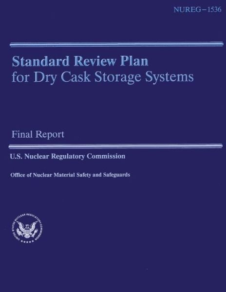 Cover for U S Nuclear Regulatory Commission · Standard Review Plan for Dry Cask Storage Systems (Taschenbuch) (2014)