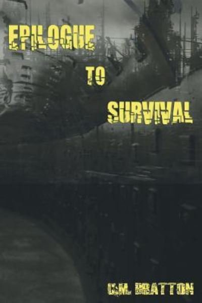 Cover for C M Bratton · Epilogue to Survival (Taschenbuch) (2014)