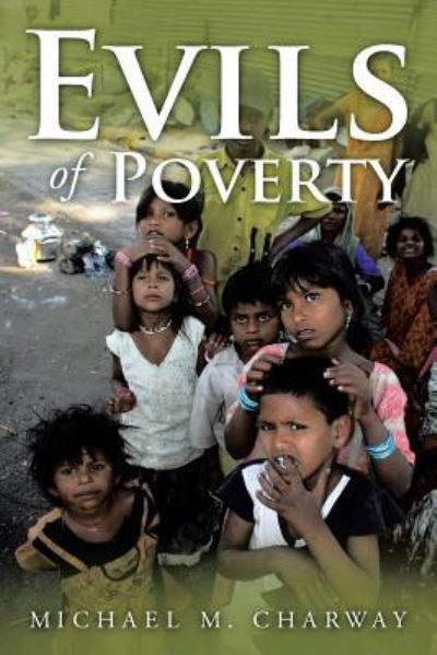 Cover for Michael M Charway · Evils of Poverty (Pocketbok) (2016)
