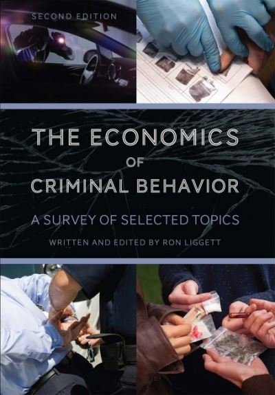 Cover for Ron Liggett · The Economics of Criminal Behavior (Paperback Book) (2017)
