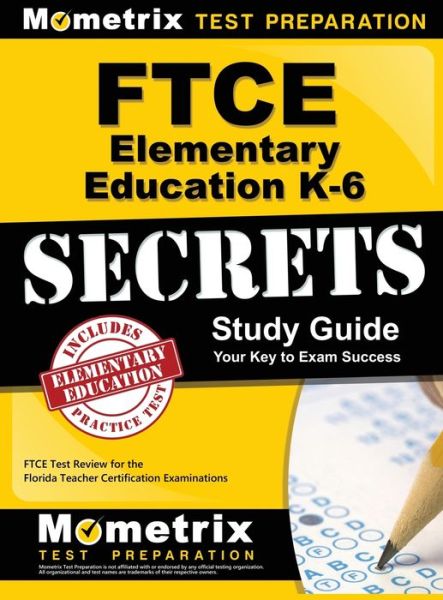 Cover for Mometrix Media LLC · Ftce Elementary Education K-6 Secrets Study Guide (Hardcover Book) (2017)