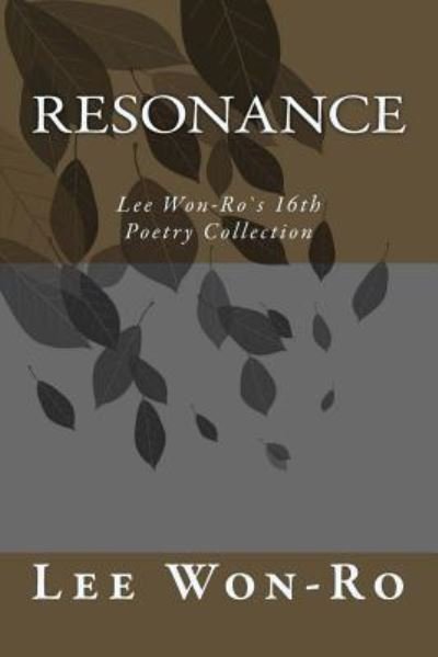 Cover for Won-Ro / Wrl Lee · Resonance (Paperback Bog) (2015)