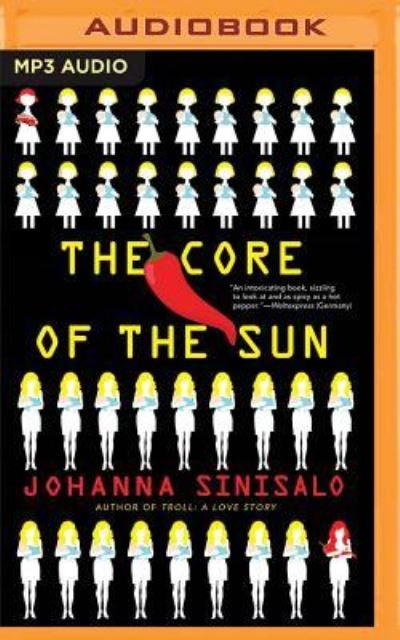 Cover for Johanna Sinisalo · Core of the Sun, The (MP3-CD) (2016)