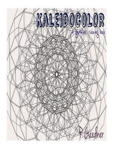 Cover for P Gardner · Kaleidocolor (Paperback Book) (2016)