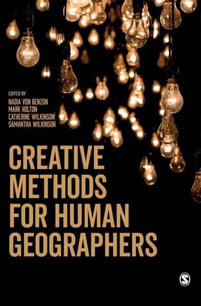 Cover for Mark et Al Holton · Creative Methods for Human Geographers (Hardcover Book) (2021)