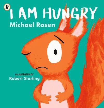 Cover for Michael Rosen · I Am Hungry (Paperback Book) (2023)