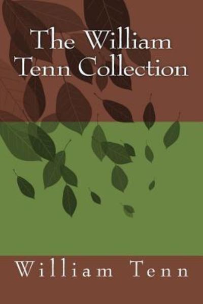 Cover for William Tenn · The William Tenn Collection (Pocketbok) (2016)