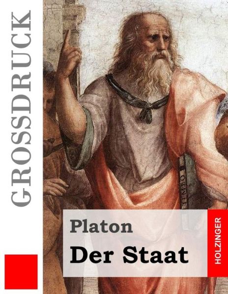 Cover for Platon · Der Staat (Grossdruck) (Pocketbok) (2016)