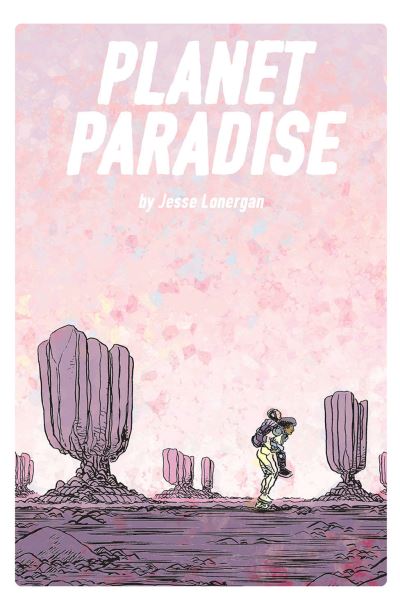 Cover for Jesse Lonergan · Planet Paradise (Paperback Book) (2020)