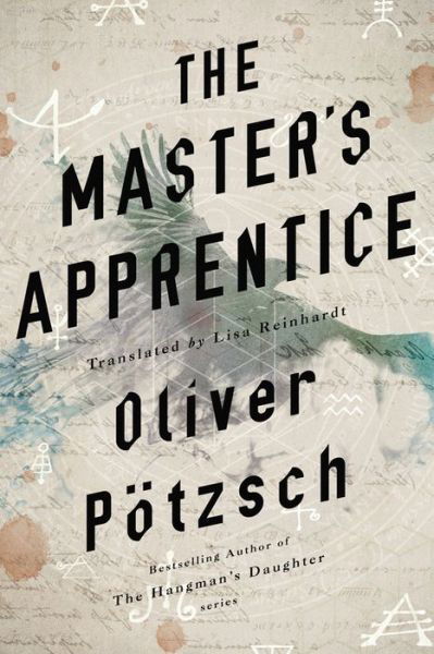 Cover for Oliver Potzsch · The Master's Apprentice: A Retelling of the Faust Legend - Faust (Paperback Book) (2020)