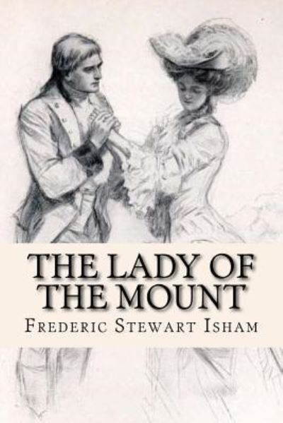 Cover for Frederic S Isham · The Lady of the Mount (Taschenbuch) (2017)