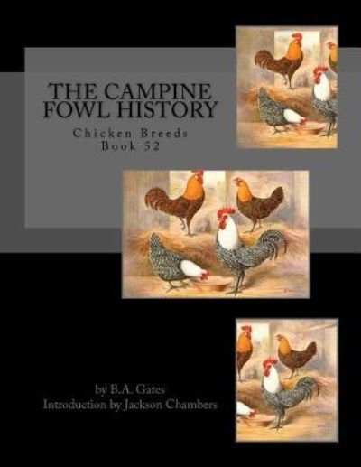 Cover for B A Gates · The Campine Fowl History (Taschenbuch) (2017)