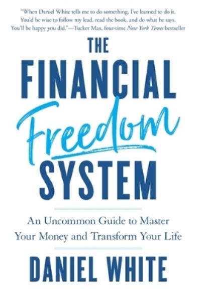 Cover for Daniel White · Financial Freedom System (Book) (2023)