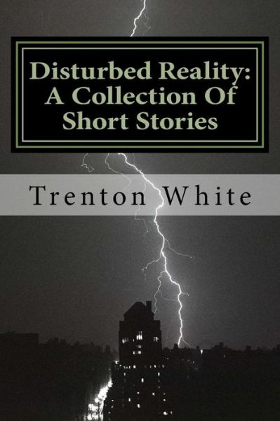 Cover for Trenton D White · Disturbed Reality (Paperback Book) (2017)