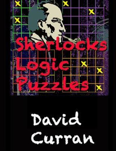 Cover for David Curran · Sherlock's Logic Puzzles (Paperback Book) (2017)