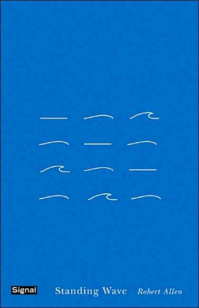 Standing Wave - Robert Allen - Böcker - Vehicule Press - 9781550651980 - 1 september 2005