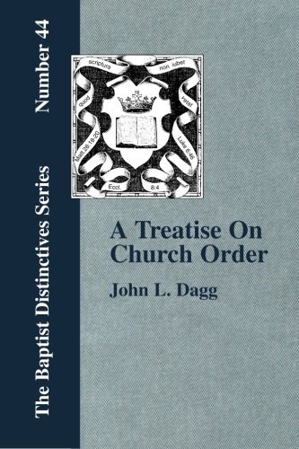 Cover for John L. Dagg · A Treatise on Church Order (Paperback Book) (2006)