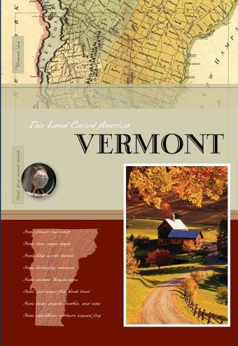 Cover for Sara Gilbert · Vermont (This Land Called America) (Hardcover Book) (2009)