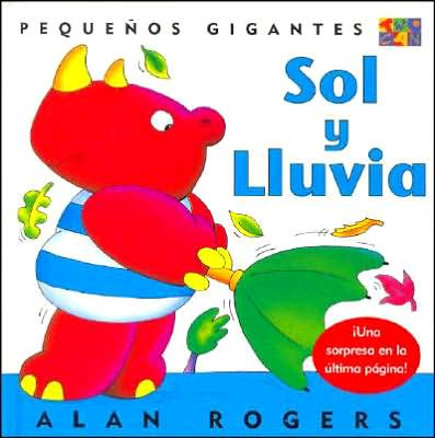 Cover for Alan Rogers · Sol Y Lluvia: Little Giants - Little Giants (Hardcover Book) (2001)