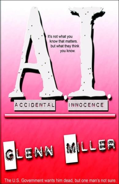 Accidental Innocence - Glenn Miller - Bøker - E-BookTime, LLC - 9781598242980 - 6. september 2006