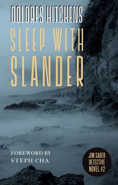 Cover for Dolores Hitchens · Sleep with Slander (Paperback Book) (2021)